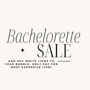 BACHELORETTE SALE